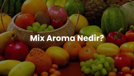 Mix Aroma Hazırlama Rehberi